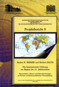Cover: Die Internationale Ordnung am Beginn des 21. Jahrhunderts - Verlag der &ouml;sterreichischen Akademie der Wissenschaften