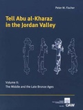 Cover: Tell Abu al-Kharaz in the Jordan Valley - Verlag der &ouml;sterreichischen Akademie der Wissenschaften