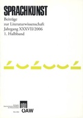 Cover: Sprachkunst. Beitr&auml;ge zur Literaturwissenschaft / Sprachkunst. Beitr&auml;ge zur Literaturwissenschaft Jahrgang XXXVII/2006 1. Halbband - Verlag der &ouml;sterreichischen Akademie der Wissenschaften