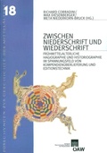 Cover: Zwischen Niederschrift und Wiederschrift - Verlag der &ouml;sterreichischen Akademie der Wissenschaften