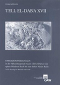 Cover: Tell el-Dab?a XVII - Verlag der &ouml;sterreichischen Akademie der Wissenschaften