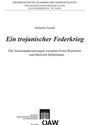 Cover: Ein Trojanischer Federkrieg - Verlag der österreichischen Akademie der Wissenschaften