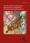 Cover: Das lat&egrave;nezeitliche Gr&auml;berfeld von Mannersdorf am Leithagebirge, Flur Reinthal S&uuml;d, Nieder&ouml;sterreich - Verlag der &ouml;sterreichischen Akademie der Wissenschaften