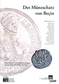 Cover: Der M&uuml;nzschatz von Be&ccedil;in - Verlag der &ouml;sterreichischen Akademie der Wissenschaften