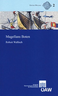 Enlarge image Cover: Magellans Boten - Verlag der österreichischen Akademie der Wissenschaften