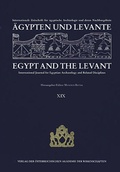 Cover: &Auml;gypten und Levante /Egypt and the Levant. Internationale Zeitschrift... / &Auml;gypten und Levante /Egypt and the Levant. XIX/2009 - Verlag der &ouml;sterreichischen Akademie der Wissenschaften