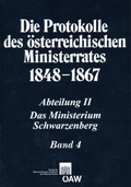 Cover: Die Protokolle des &ouml;sterreichischen Ministerrates 1848-1867 Abteilung II: Das Ministerium Schwarzenberg Band 4 - Verlag der &ouml;sterreichischen Akademie der Wissenschaften