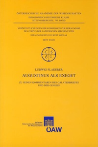 Enlarge image Cover: Augustinus als Exeget - Verlag der österreichischen Akademie der Wissenschaften