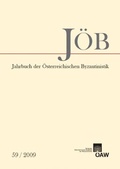 Cover: Jahrbuch der &ouml;sterreichischen Byzantinistik / Jahrbuch der &Ouml;sterreichischen Byzantinistik Band 59/2009 - Verlag der &Ouml;sterreichischen Akademie der Wissenschaften