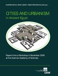 Cover: Cities and Urbanism in Ancient Egypt - Verlag der &ouml;sterreichischen Akademie der Wissenschaften