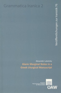 Enlarge image Cover: Alanic Marginal Notes in a Greek Liturgical Manuscript - Verlag der österreichischen Akademie der Wissenschaften