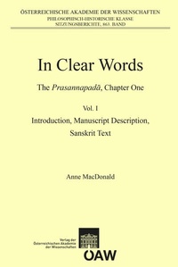 Enlarge image Cover: In Clear Words. The Prasannapada, Chapter One - Verlag der österreichischen Akademie der Wissenschaften