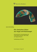 Cover: Die r&ouml;mischen Gl&auml;ser aus Augst und Kaiseraugst - R&ouml;mermuseum Augst