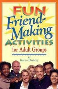 Enlarge image Cover: Fun Friend-making Activities for Adult Groups - Struik Christian Books