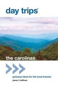 Cover: Day Trips the Carolinas - Globe Pequot Press