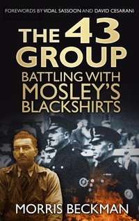 Enlarge image Cover: The 43 Group - The History Press Ltd