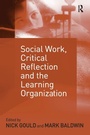 Cover: Social Work, Critical Reflection and the Learning Organization - Routledge