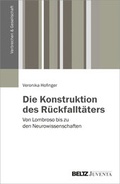 Cover: Die Konstruktion des R&uuml;ckfallt&auml;ters - Beltz Juventa