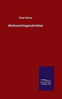 Enlarge image Cover: Weihnachtsgeschichten - Salzwasser-Verlag GmbH