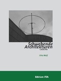 Cover: Schwebende Architekturen - fza