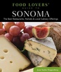 Cover: Food Lovers' Guide to (R) Sonoma - Globe Pequot Press