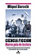 Cover: Ciencia ficci&oacute;n : nueva gu&iacute;a de lectura - B (Ediciones B)