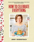 Cover: How to Celebrate Everything - Ballantine Books Inc.
