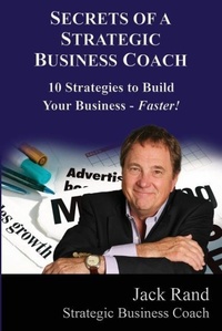 Abbildung von: Secrets of a Strategic Business Coach - Mo Betta Press, LLC
