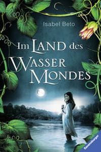 Abbildung von: Im Land des Wassermondes - Ravensburger