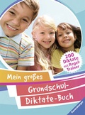 Cover: Mein gro&szlig;es Grundschul-Diktate-Buch - Ravensburger
