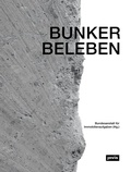Cover: [Bunker beleben] - JOVIS Verlag