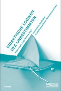 Cover: Didaktische Logiken des Unbestimmten - kopaed