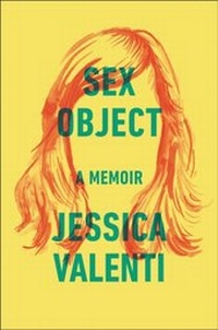 Abbildung von: Sex Object - Dey Street Books