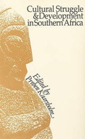Cover: Cultural Struggle & Development in Southern Africa - Heinemann