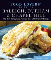 Enlarge image Cover: Food Lovers' Guide to (R) Raleigh, Durham & Chapel Hill - Globe Pequot Press