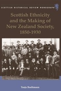 Cover: Scottish Ethnicity and the Making of New Zealand Society, 1850-1930 - Edinburgh University Press