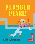 Cover: Plumber Pearl! - Holiday House Inc