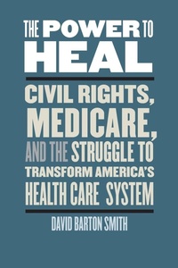 Enlarge image Cover: The Power to Heal - Vanderbilt University Press