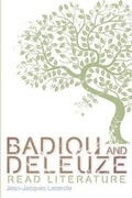 Cover: Badiou and Deleuze Read Literature - Edinburgh University Press