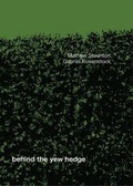 Cover: Behind the Yew Hedge - The Onslaught Press