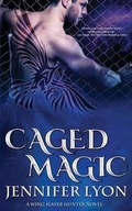 Cover: Caged Magic - Jennifer Apodaca