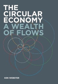 Enlarge image Cover: The Circular Economy - Ellen MacArthur Foundation Publishing