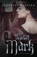 Cover: The Scarlett Mark - Shelley Kassian