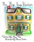 Cover: The Big Guy Upstairs - Melland Publishing, LLC