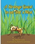 Cover: A Strange Guest in an Ant's Nest - Sharon Clark