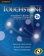 Cover: Touchstone Level 2 Student's Book with Online Course A (Includes Online Workbook) - Cambridge University Press