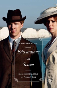 Bild vergrößern Bild: Edwardians on Screen - Palgrave Macmillan
