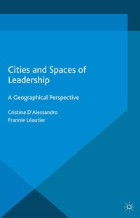 Enlarge image Cover: Cities and Spaces of Leadership - Palgrave Macmillan