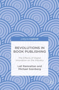 Enlarge image Cover: Revolutions in Book Publishing - Palgrave MacMillan