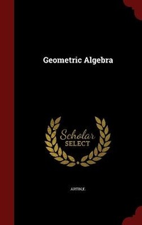 Abbildung von: Geometric Algebra - Andesite Press